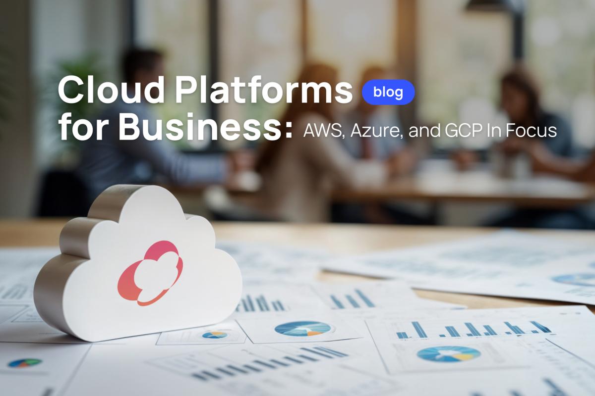 Choosing a Cloud Platform for Your Business