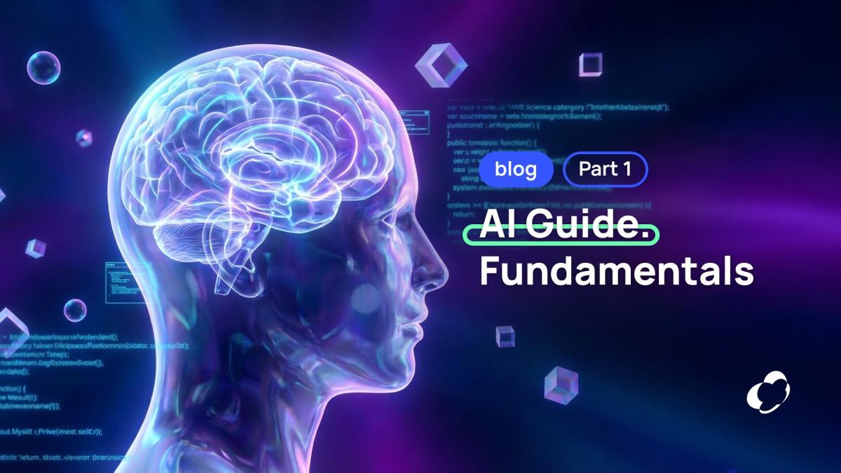 AI Guide. Part 1: Fundamentals