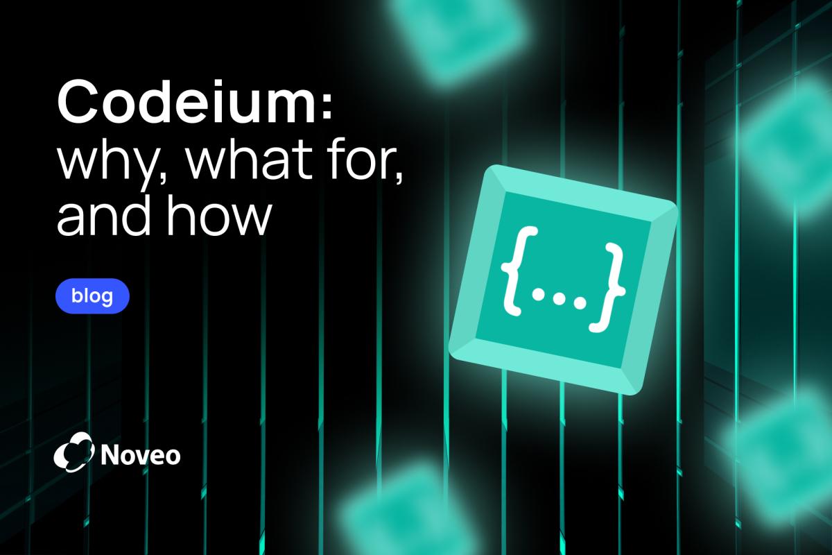 Codeium: why, what for, and how