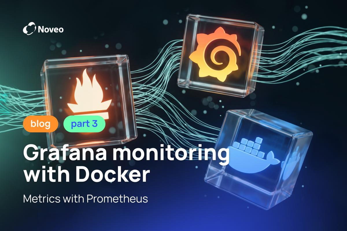 Grafana monitoring with Docker. Part 3 - Metrics with Prometheus