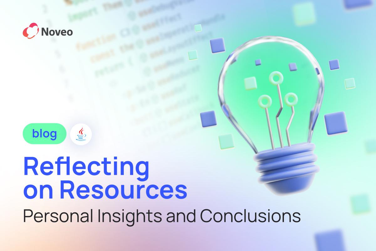 Reflecting on Resources: Personal Insights and Conclusions