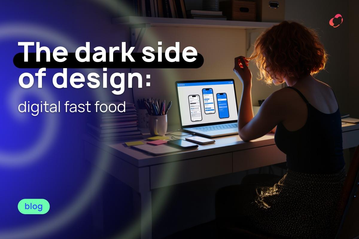 The Dark Side of Design: Digital Fast Food