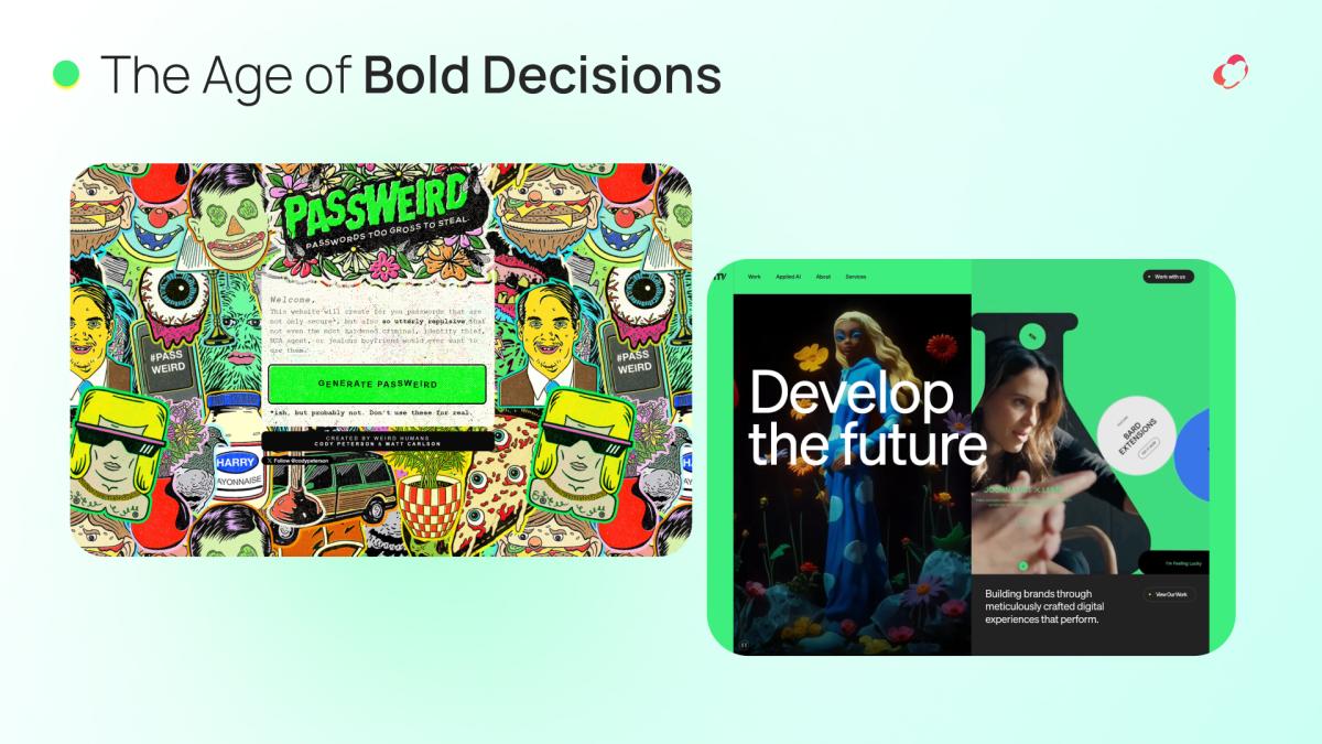 The Age of Bold Decisions